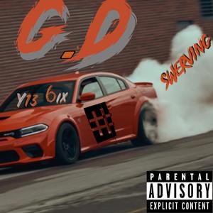 Gd swervin (feat. Lah6ix) (Explicit)