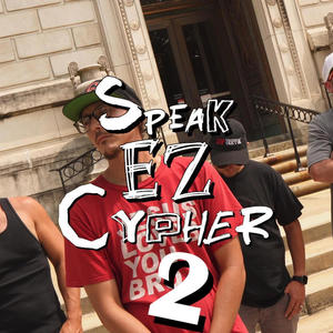 Speak EZ Cypher 2 (feat. Getty Diesel, Pens & Pencils & Vincent Tesoro) (Explicit)