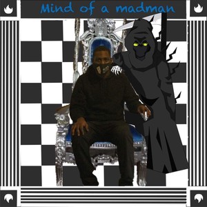 Mind of a Madman (Explicit)