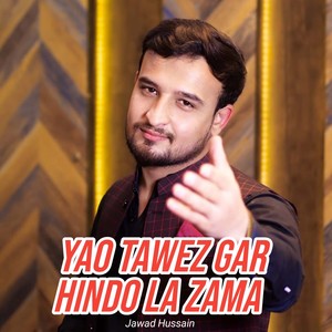 Yao Tawez Gar Hindo La Zama