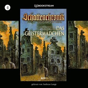 Das Geistermädchen (Schattenchronik - Gegen Tod und Teufel 4)