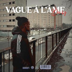 Vague à l'Âme (Explicit)