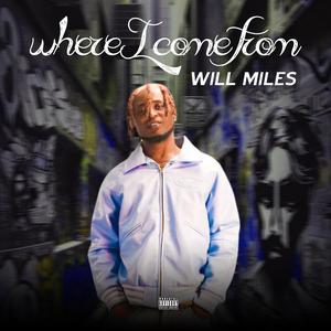 Where I Came From (Explicit)