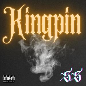 Kingpin (Explicit)