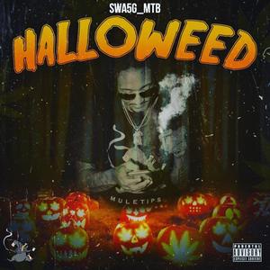 Halloweed (Explicit)