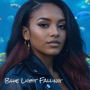 Blu Light Falling