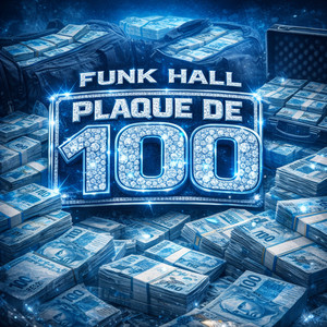 FUNK HALL PLAQUE DE 100 (Explicit)