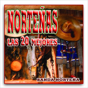 Norteñas, Las 20 mejores