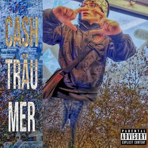 Cash Träumer (Explicit)