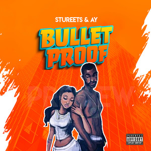 Bulletproof (Explicit)