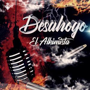 Desahogo (feat. El alkimista) [Explicit]