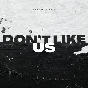 Don’t Like Us (Explicit)