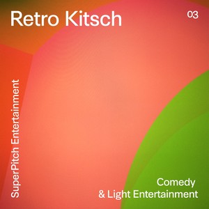 Retro Kitsch (Comedy & Light Entertainment)