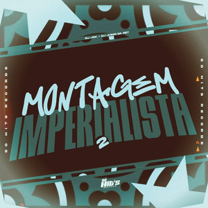 Montagem Imperialista 2 (Explicit)