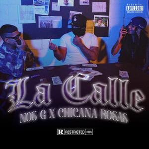 LA CALLE (Explicit)