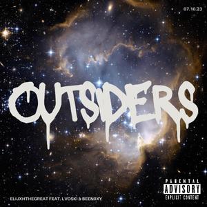 Outsiders (feat. LVoski & Been0xy) [Explicit]