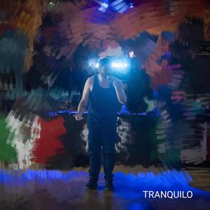 Tranquilo (Explicit)