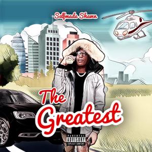 Greatest (Explicit)