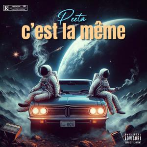 C'est la même (Explicit)