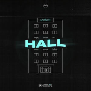 Hall (feat. N2C) (Explicit)