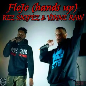 Flo Jo (Hands Up) [feat. Vinne Raw] [Explicit]