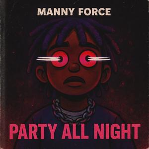 Party all night (Explicit)