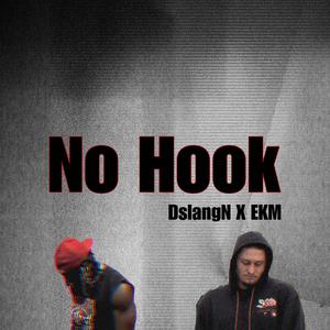 No Hook (feat. EKM) [Explicit]