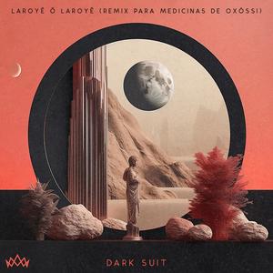 Laroyê Ô Laroyê (Remix para Medicinas de Oxóssi)