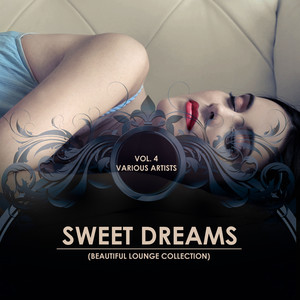 Sweet Dreams (Beautiful Lounge Collection) , Vol. 4