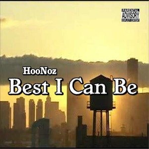 Best I Can Be (Explicit)