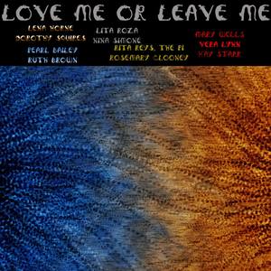 Love Me or Leave Me