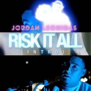 Risk It All (Intro) (Explicit)