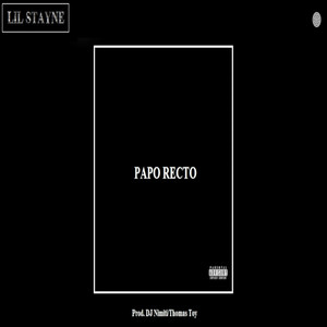 Papo Recto (Explicit)