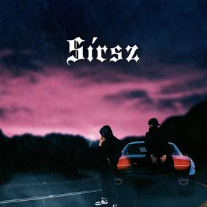 Sírsz (feat. LilBT & LyE) (Explicit)
