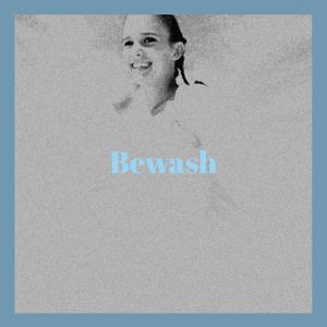 Bewash