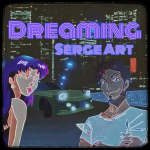 Dreaming (Explicit)