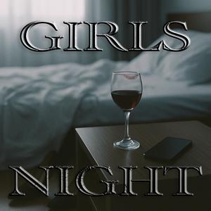 GIRLS NIGHT