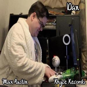 Dan (feat. Rhyce Records)