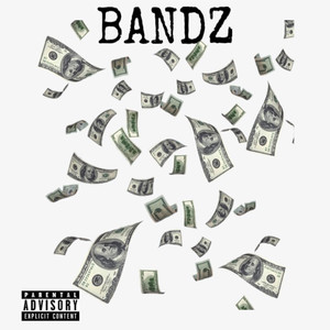 Bandz (Explicit)