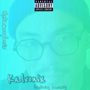 Metamorphosis (feat. CassCity) (Explicit)