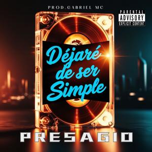 Dejaré de ser simple (Explicit)