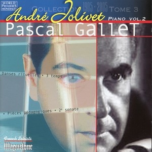 JOLIVET, A.: Piano Music, Vol. 2 (Gallet)