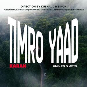 TIMRO YAAD (feat. KARAN BIST) (Explicit)