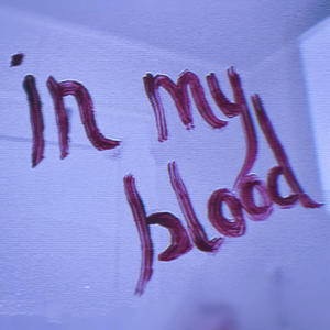 In My Blood (Explicit)