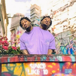 Since Like 10 (Explicit)