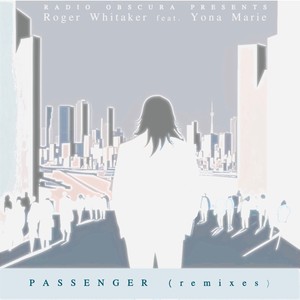 Passenger Remixes