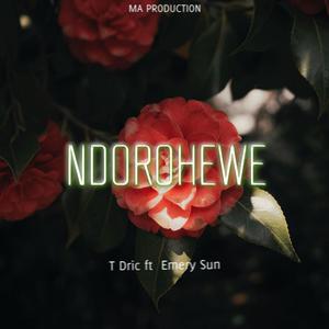 Ndorohewe (feat. Emery Sun)