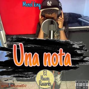 Una Nota (feat. Menol King)