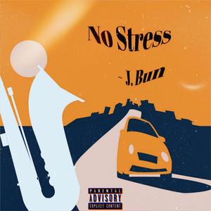 No Stress (Explicit)