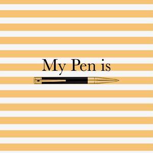 My Pen is (Explicit)